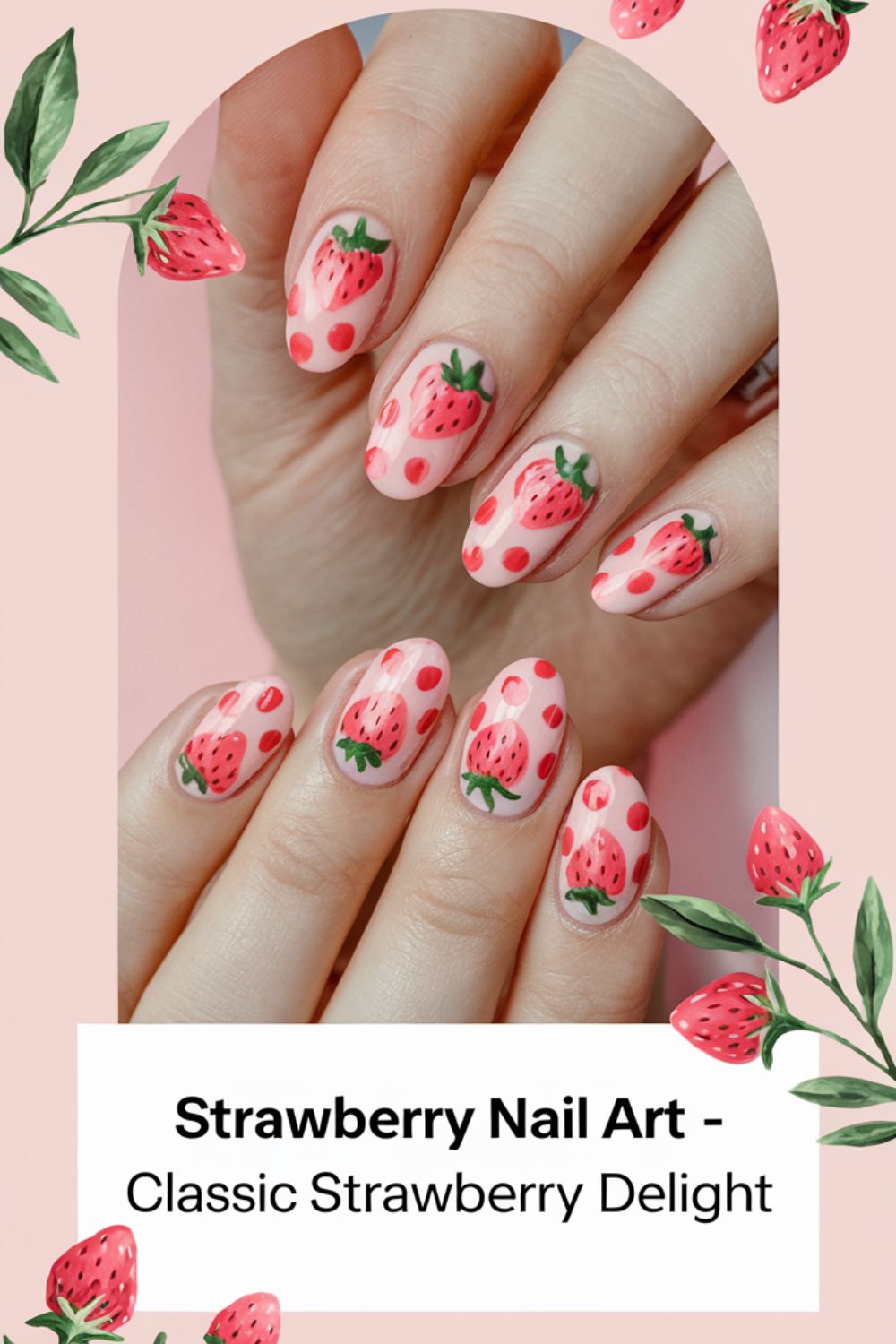 Classic Strawberry Delight nail art ideas