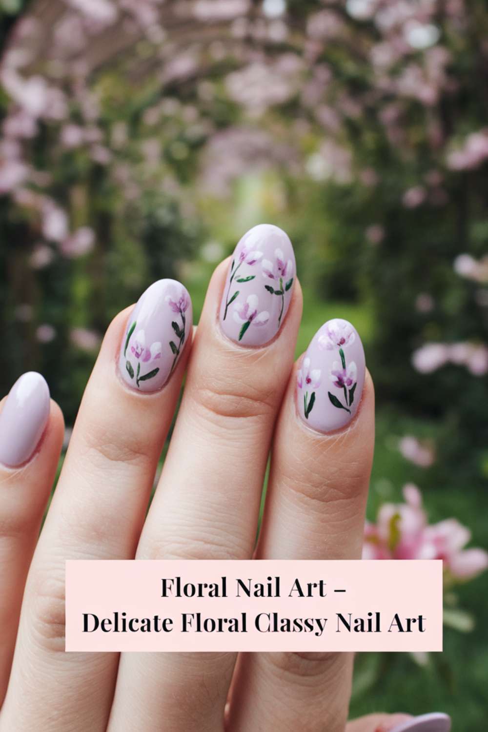 Delicate Floral Classy Nail