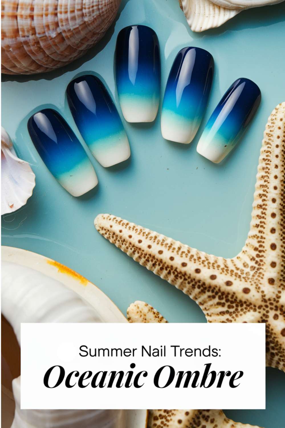 Oceanic Ombre nail art ideas