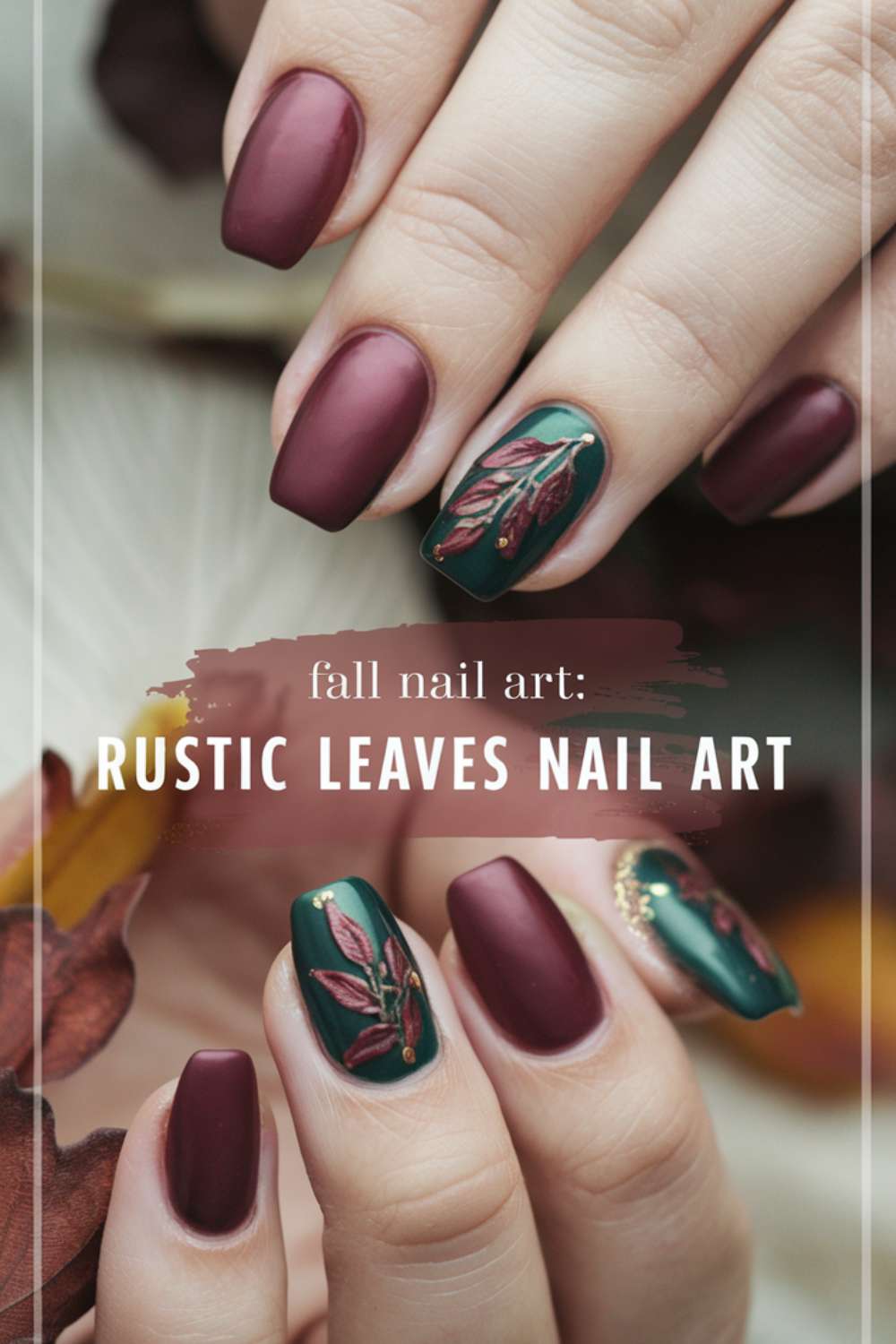 Rustic Leaves Nail Art design