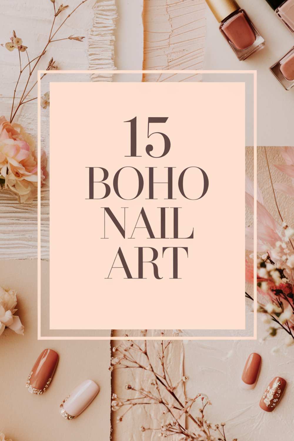 15 Chic Boho Nail Art