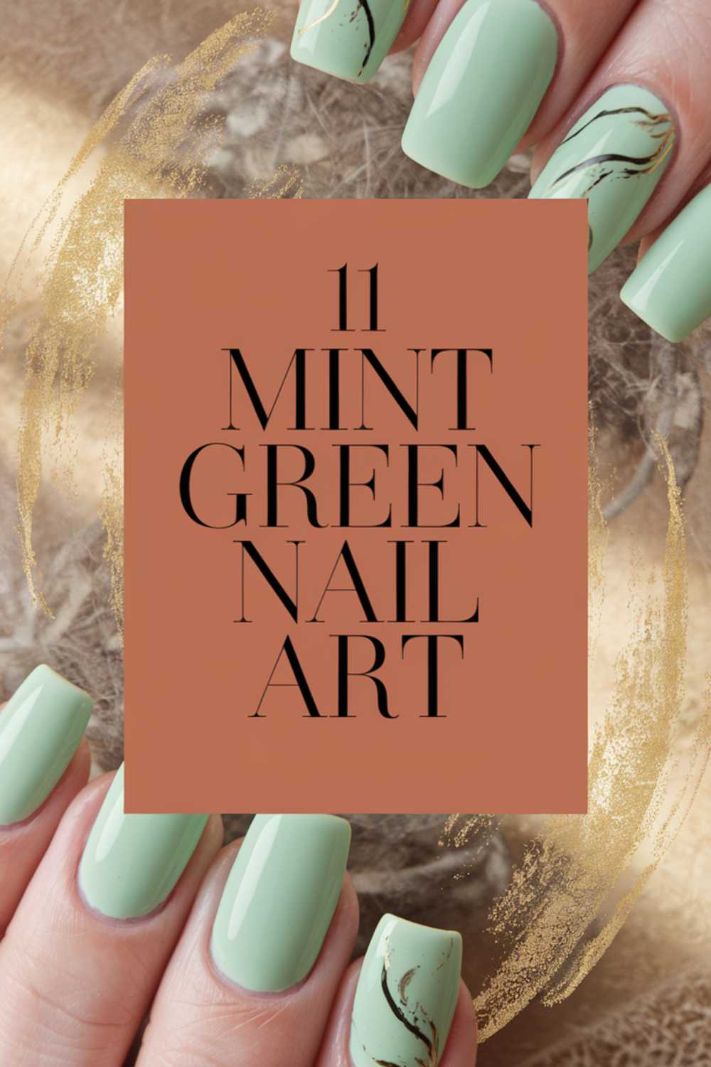 Mint green nails with black leaf designs are shown around a brown square with text that reads “11 Mint Green Nail Art.” Gold and beige abstract accents add style, making this chic look perfect for fans of green nail art.