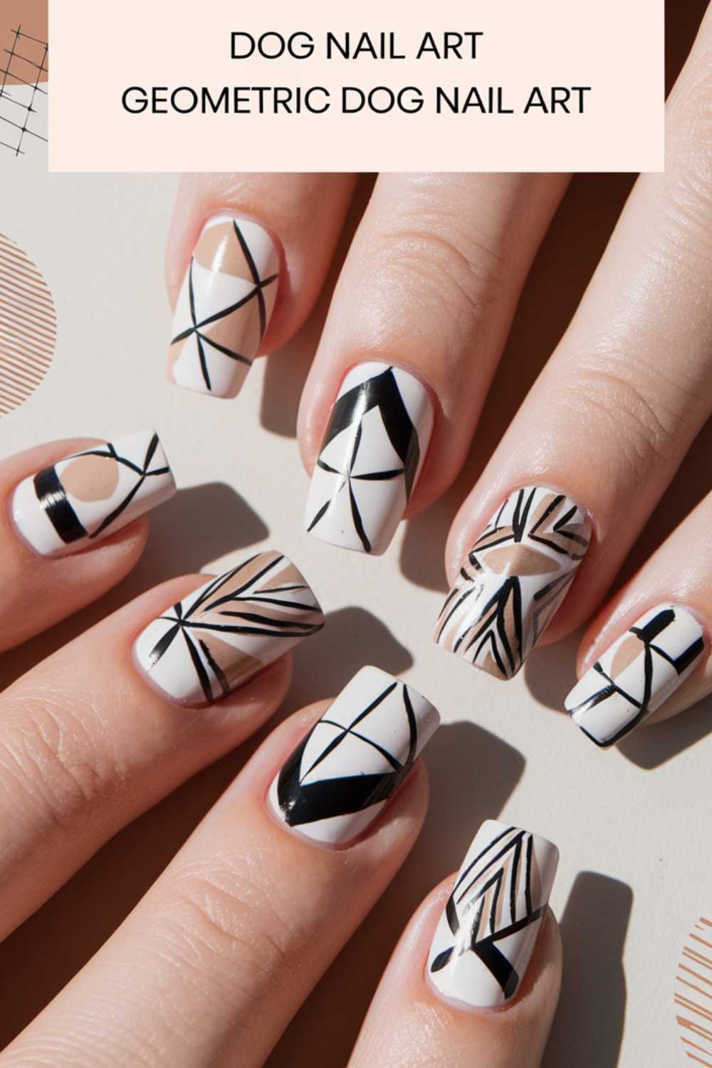 A close-up of hands showcases dog nail art with a geometric twist. The nails sport a chic black and white abstract design filled with lines and shapes. At the top, the text confidently states: DOG NAIL ART GEOMETRIC DOG NAIL ART.