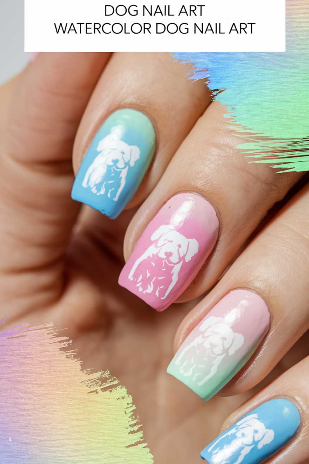 A close-up captures a hand with pastel-hued nails, adorned with intricate dog nail art. The nails elegantly shift from blue to pink to green. At the top, Dog Nail Art graces a vibrant background awash in brushstroke-style colors.