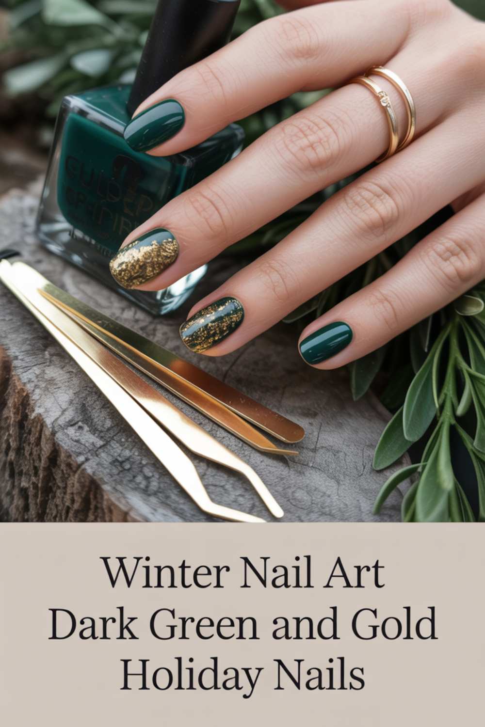 A hand with dark green and gold holiday nail art rests on a wooden surface near gold nail tools, with greenery in the background. Text below reads, Winter Nail Art Dark Green and Gold Holiday Nails.